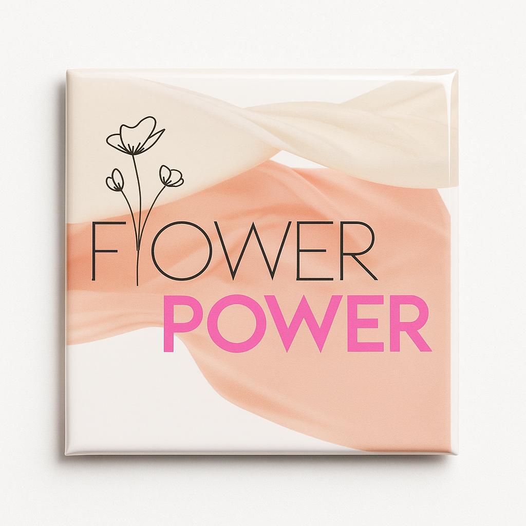 FLOWER POWER - Girly