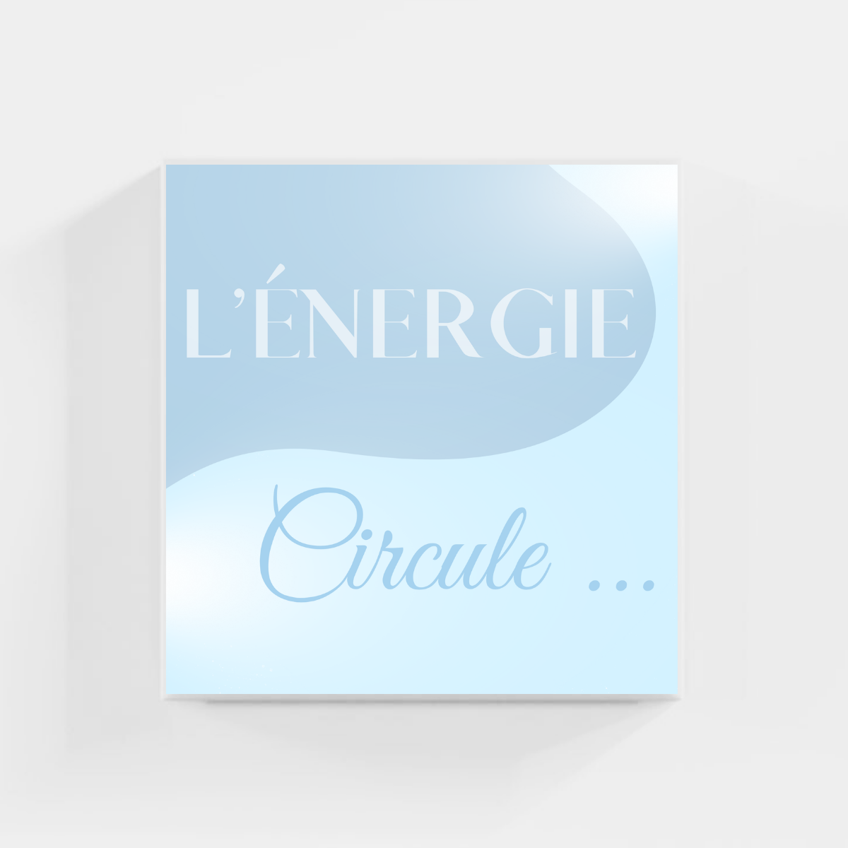 L'ÉNERGIE - Mindset