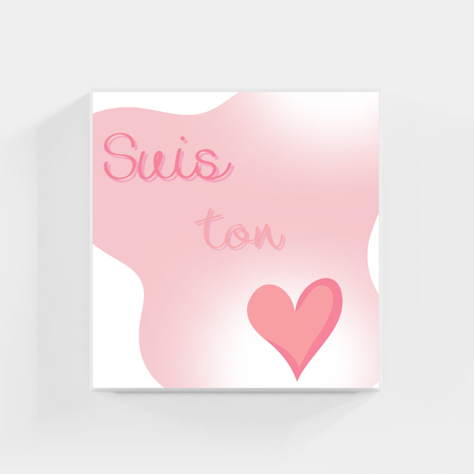 SUIS TON COEUR - Mindset